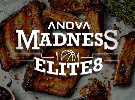 Meet the Anova Madness Elite Eight!